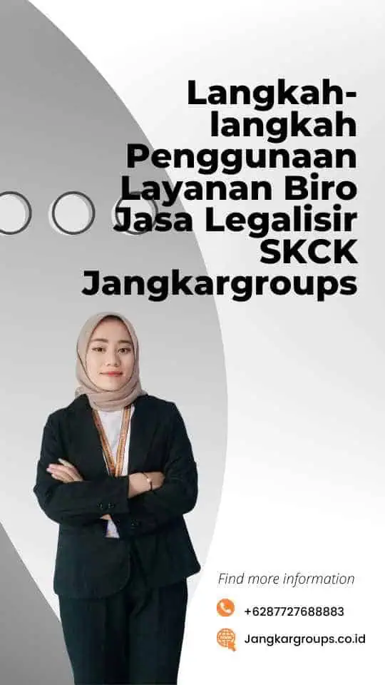 Langkah-langkah Penggunaan Layanan Biro Jasa Legalisir SKCK Jangkargroups