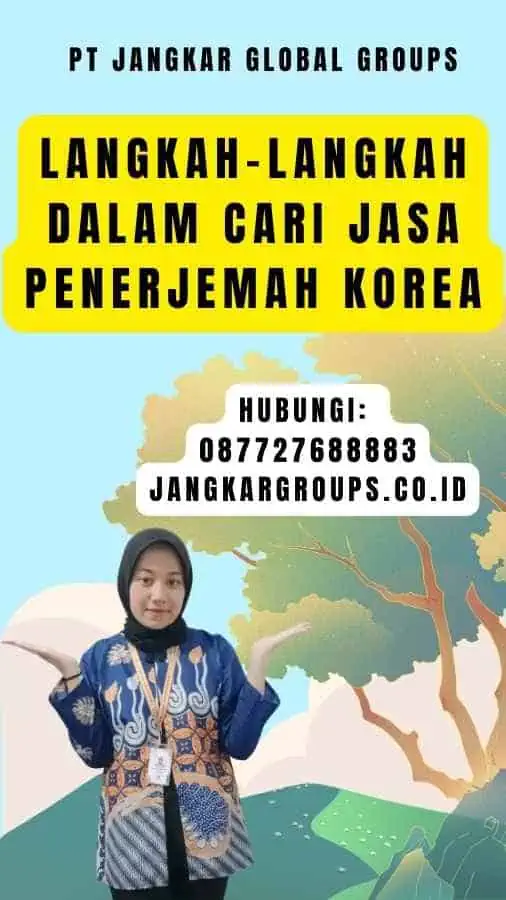 Langkah-langkah dalam Cari Jasa Penerjemah Korea