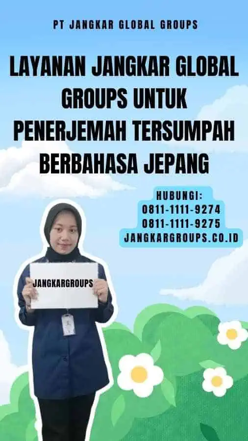 Layanan Jangkar Global Groups untuk Penerjemah Tersumpah Berbahasa Jepang