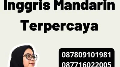 Layanan Penerjemah Inggris Mandarin Terpercaya