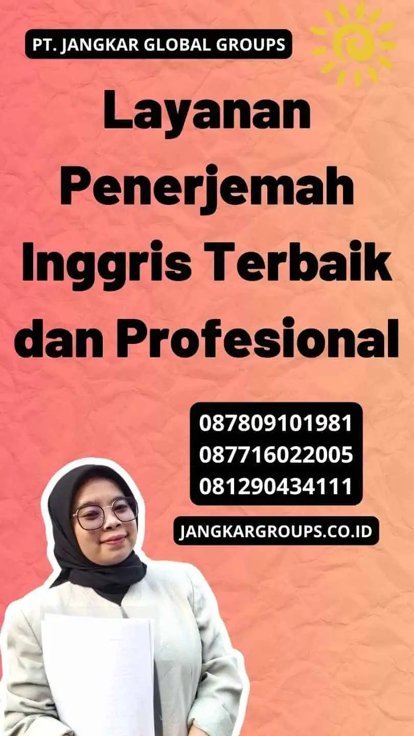 Layanan Penerjemah Inggris Terbaik dan Profesional