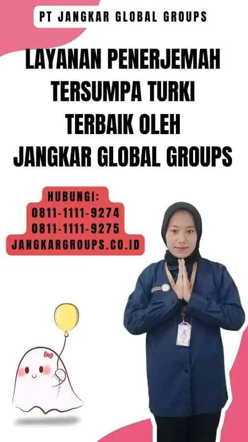 Layanan Penerjemah Tersumpa Turki Terbaik oleh Jangkar Global Groups