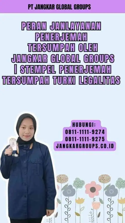 Layanan Penerjemah Tersumpah oleh Jangkar Global Groups Stempel Penerjemah Tersumpah Turki Legalitas