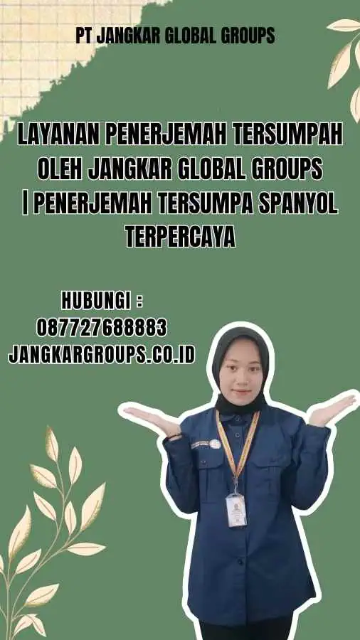 Layanan Penerjemah Tersumpah oleh Jangkar Global Groups penerjemah tersumpa spanyol Terpercaya