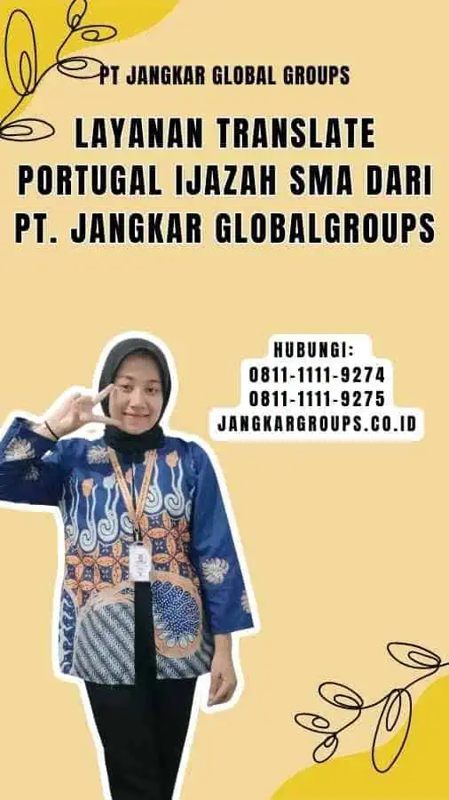 Layanan translate portugal ijazah sma dari PT. Jangkar Global Groups