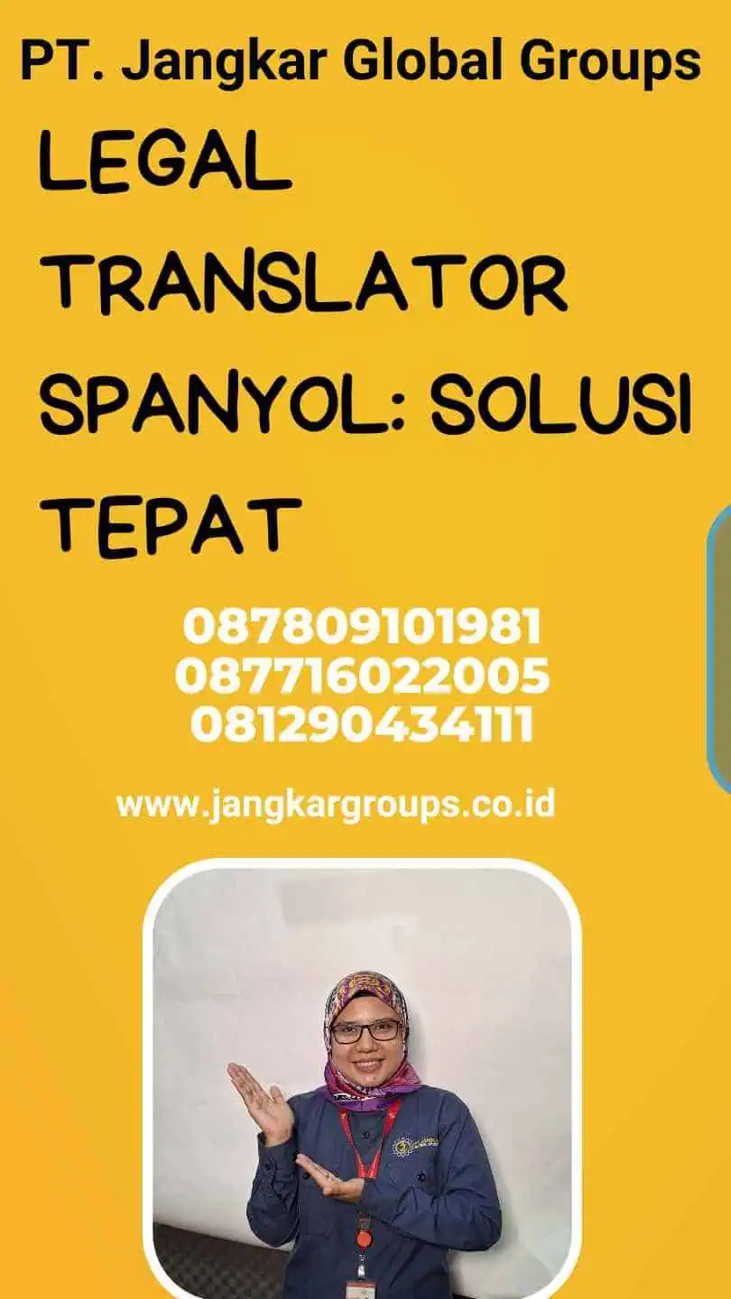 Legal Translator Spanyol: Solusi Tepat