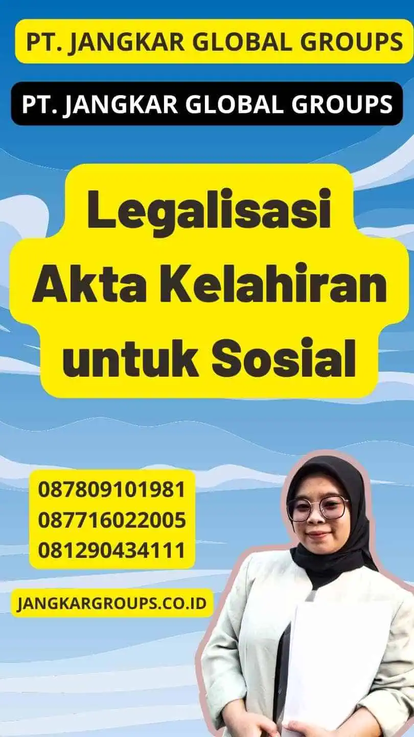 Legalisasi Akta Kelahiran untuk Sosial