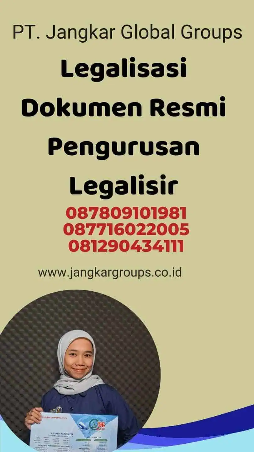 Legalisasi Dokumen Resmi Pengurusan Legalisir