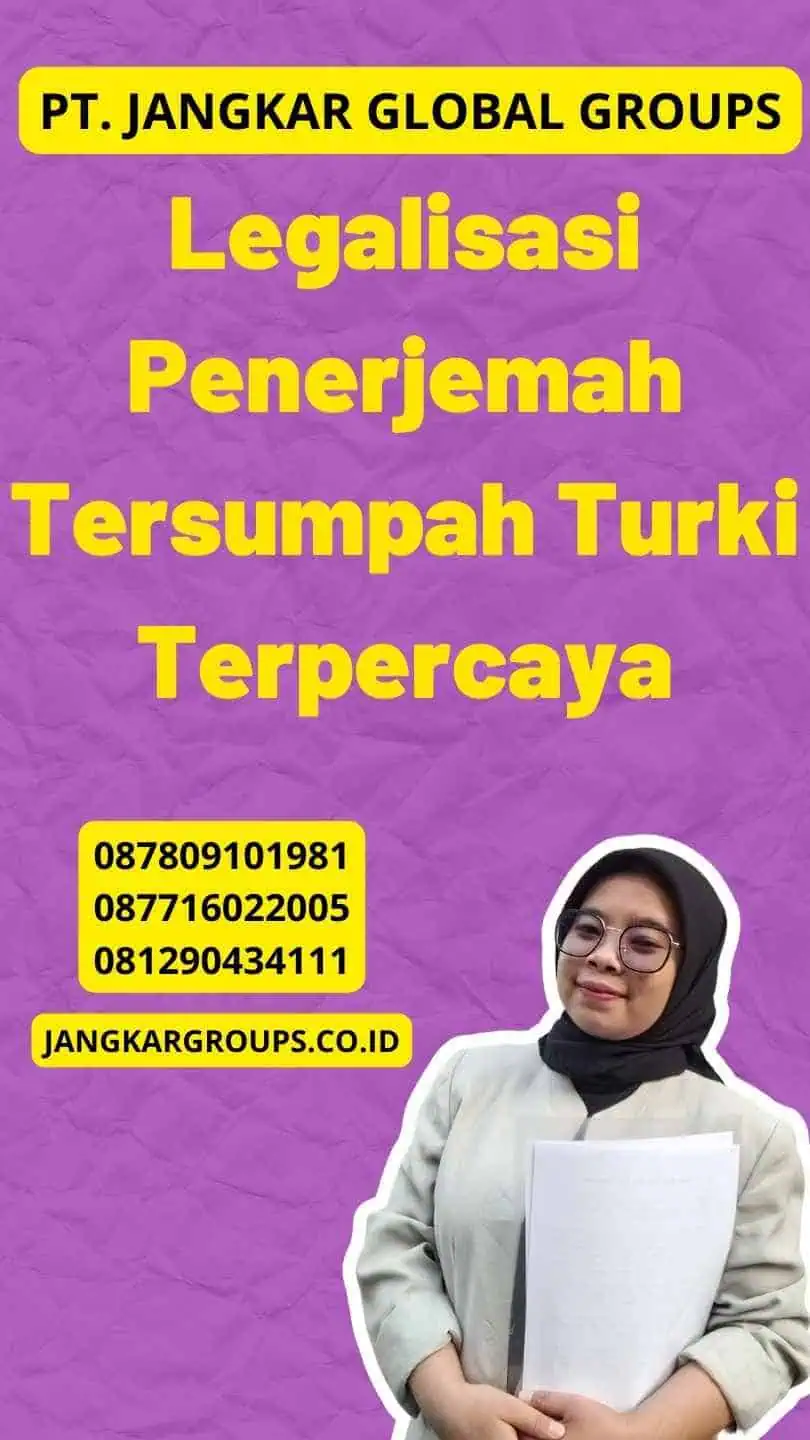 Legalisasi Penerjemah Tersumpah Turki Terpercaya