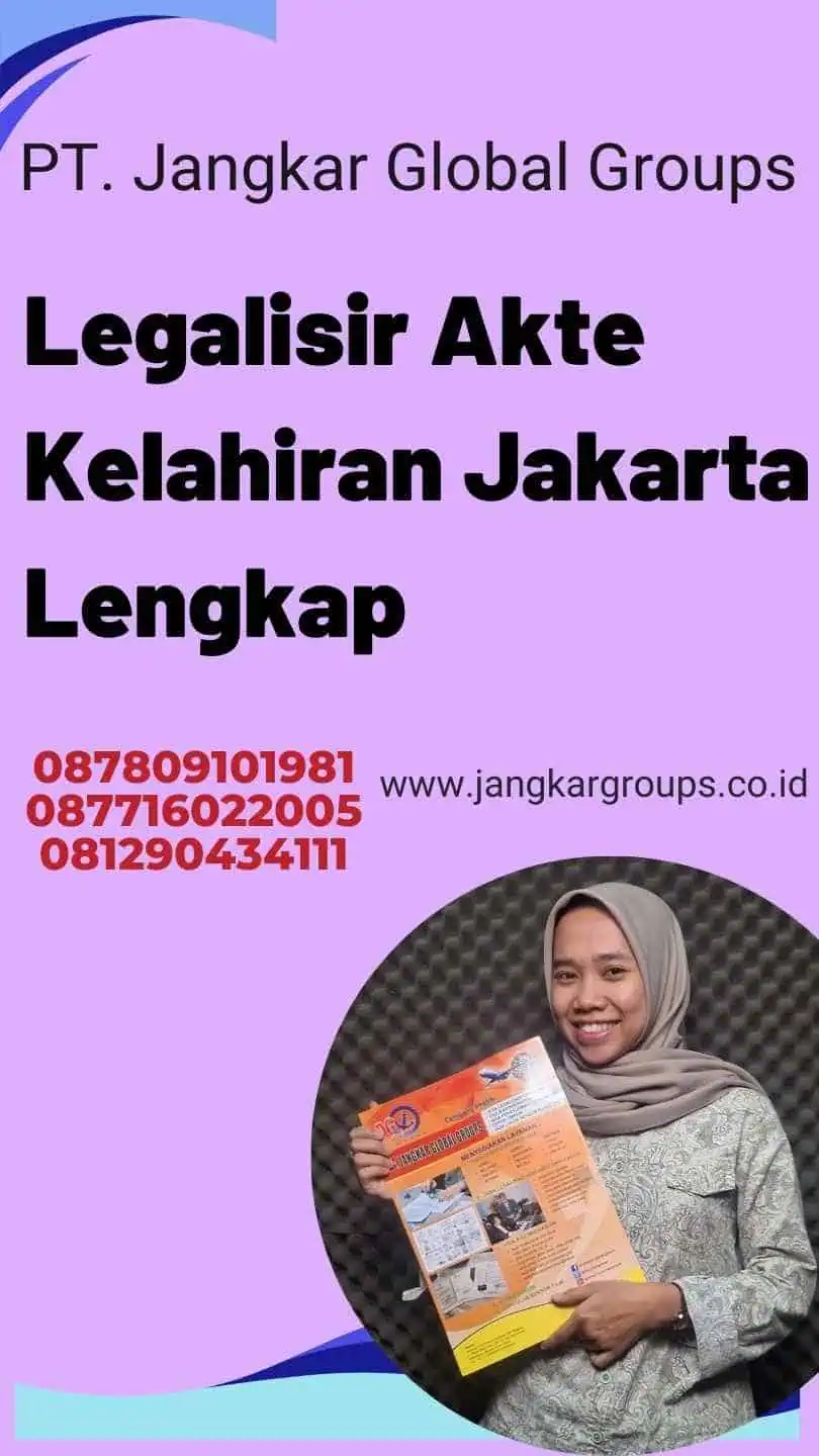 Legalisir Akte Kelahiran Jakarta Lengkap