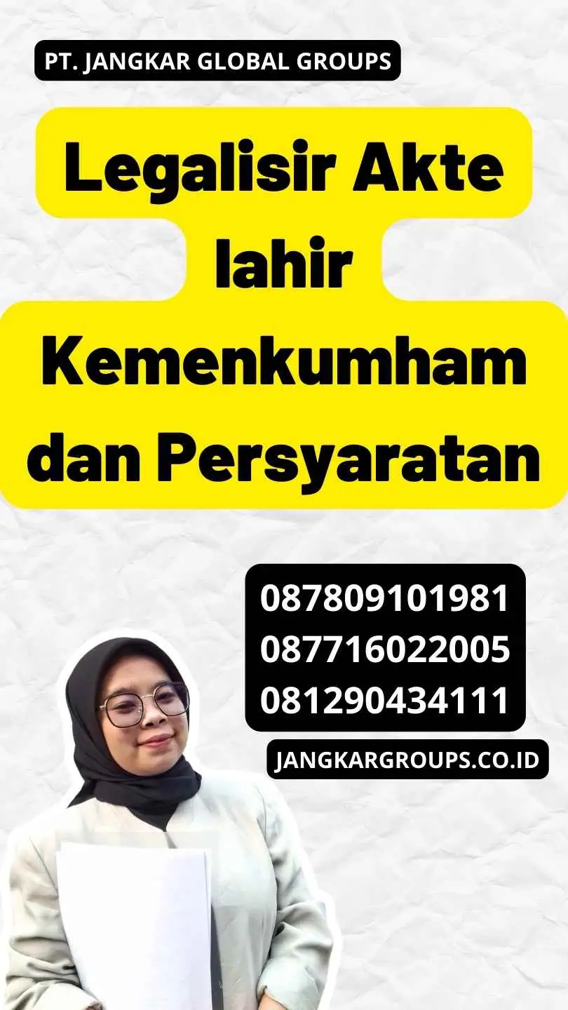 Legalisir Akte lahir Kemenkumham dan Persyaratan