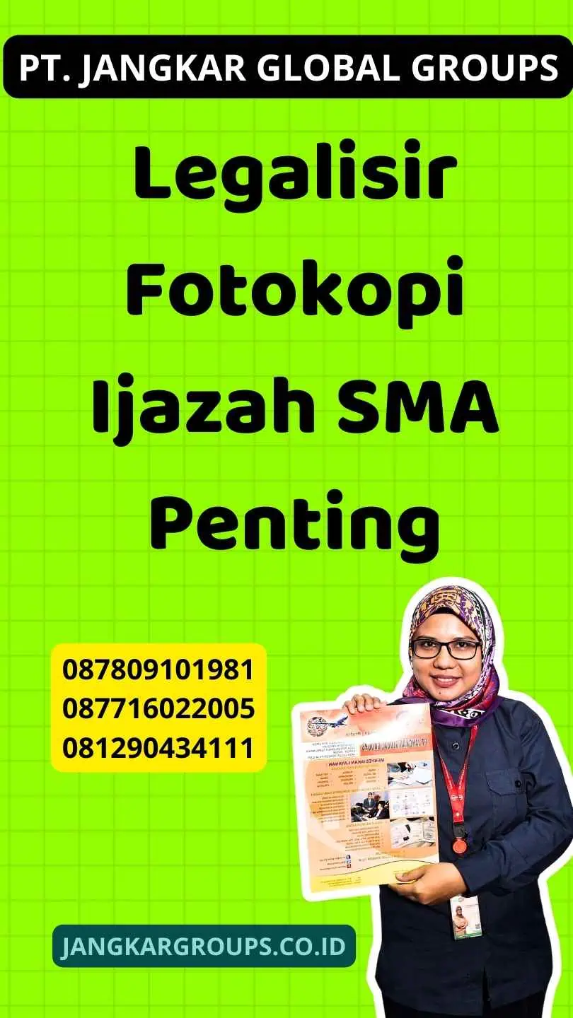 Legalisir Fotokopi Ijazah SMA Penting