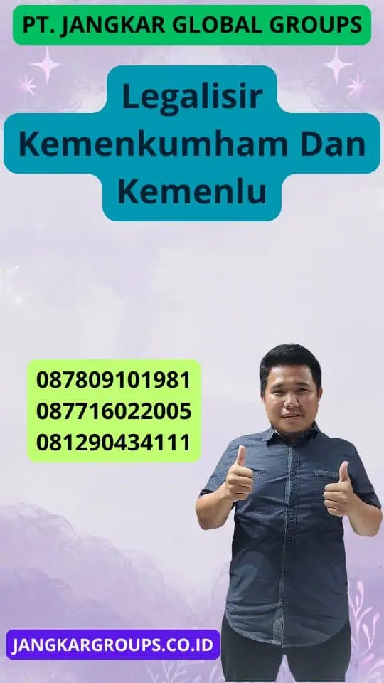 Legalisir Kemenkumham Dan Kemenlu