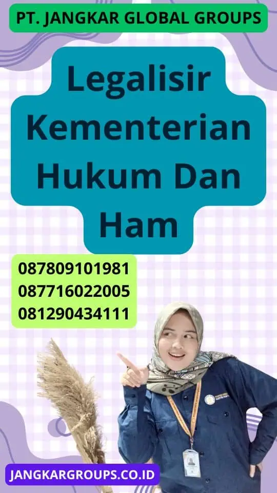 Legalisir Kementerian Hukum Dan Ham