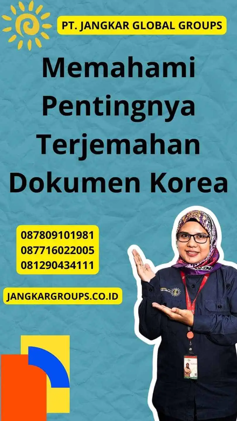 Memahami Pentingnya Terjemahan Dokumen Korea