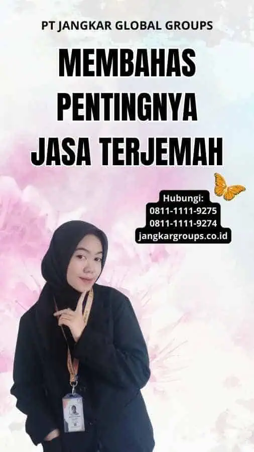 Membahas Pentingnya Jasa Terjemah