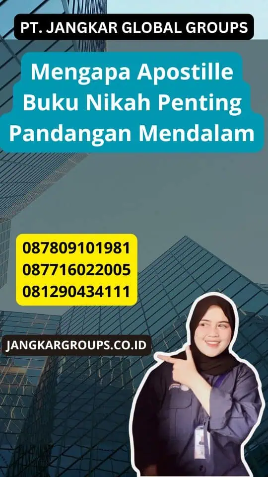 Mengapa Apostille Buku Nikah Penting Pandangan Mendalam