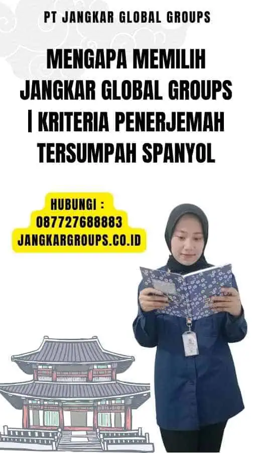 Mengapa Memilih Jangkar Global Groups Kriteria Penerjemah Tersumpah Spanyol