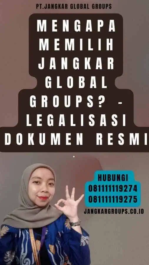 Mengapa Memilih Jangkar Global Groups - Legalisasi dokumen resmi