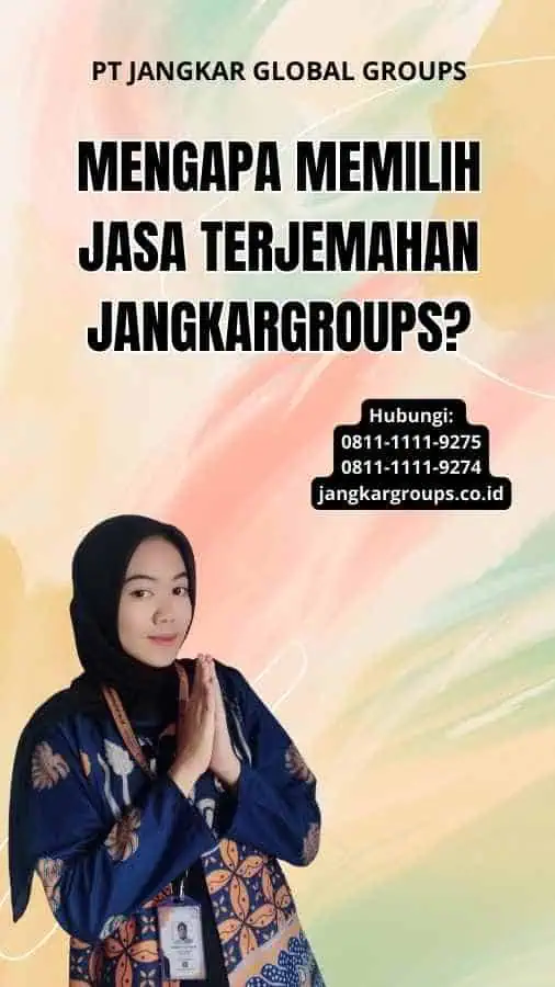 Mengapa Memilih Jasa Terjemahan Jangkargroups?