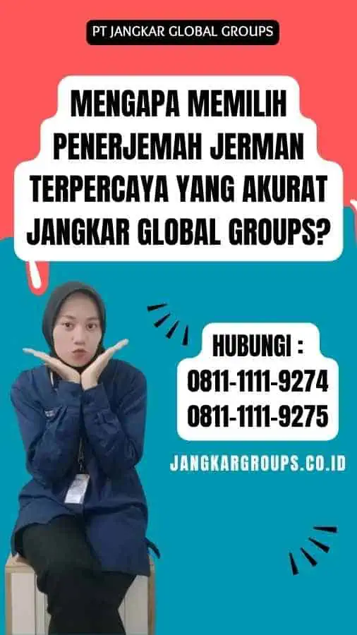 Mengapa Memilih Penerjemah Jerman Terpercaya yang Akurat Jangkar Global Groups