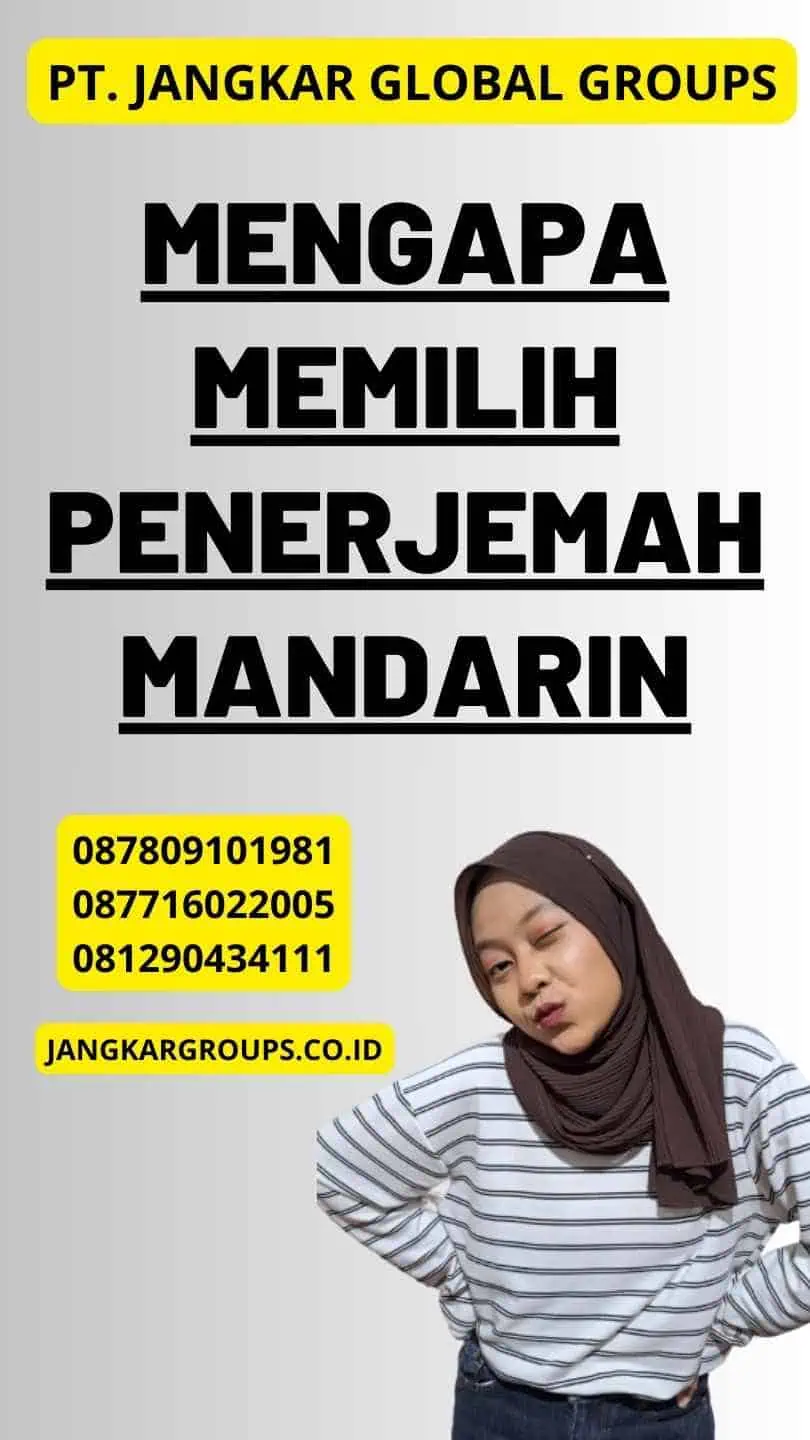 Mengapa Memilih Penerjemah Mandarin