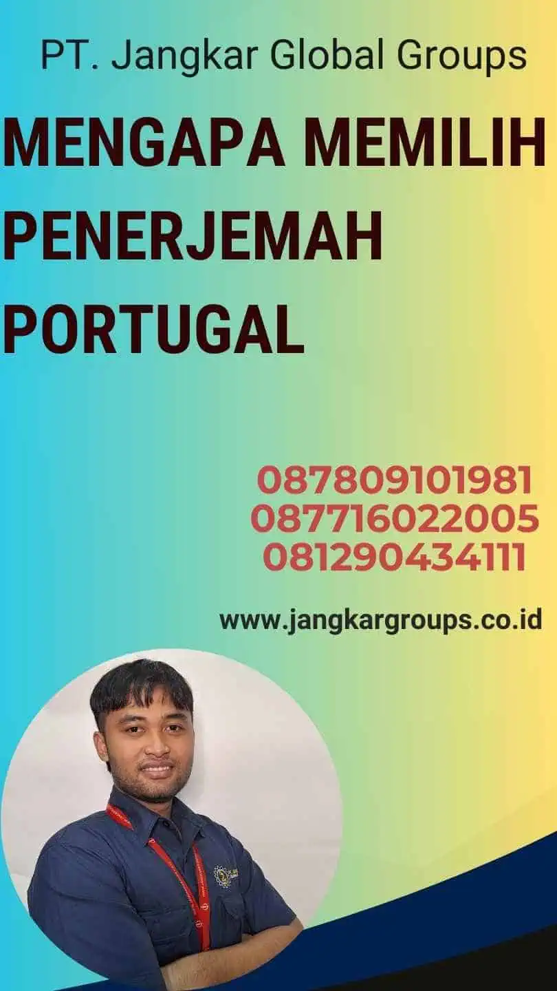 Mengapa Memilih Penerjemah Portugal