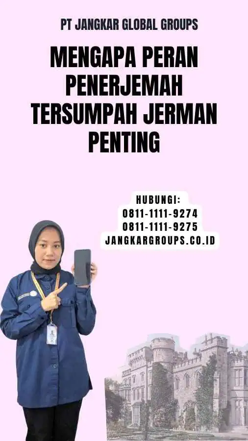 Mengapa Peran Penerjemah Tersumpah Jerman Penting