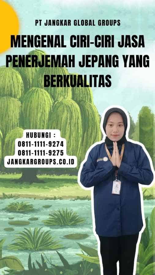 Mengenal Ciri-Ciri Jasa Penerjemah Jepang yang Berkualitas