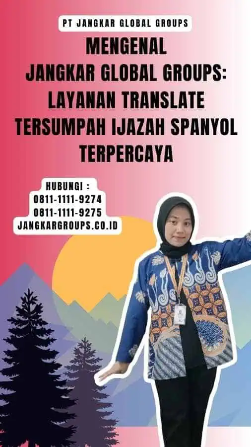 Mengenal Jangkar Global Groups Layanan translate tersumpah ijazah spanyol Terpercaya