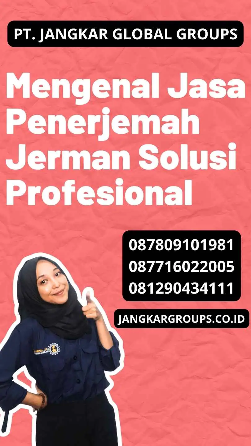 Mengenal Jasa Penerjemah Jerman Solusi Profesional