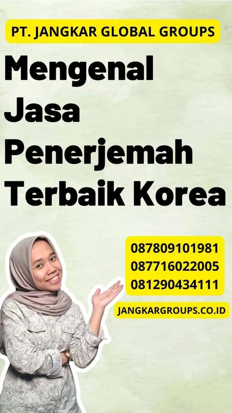 Mengenal Jasa Penerjemah Terbaik Korea