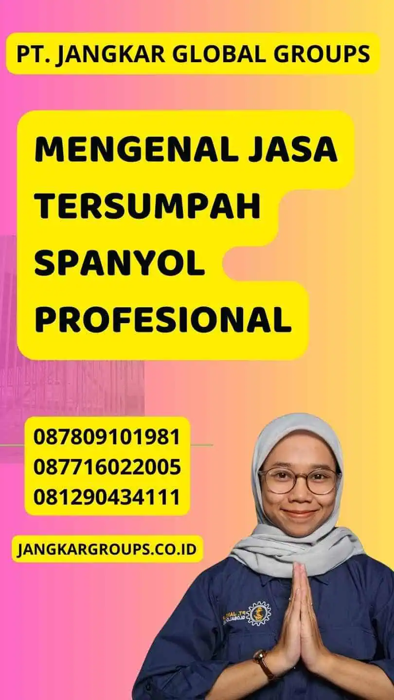 Mengenal Jasa Tersumpah Spanyol Profesional