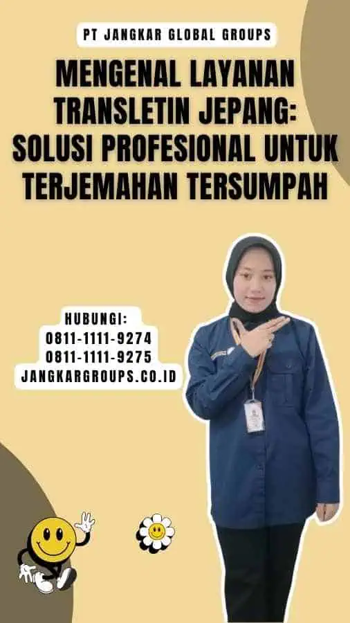 Mengenal Layanan Transletin Jepang Solusi Profesional untuk Terjemahan Tersumpah