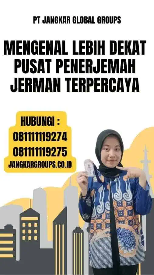 Mengenal Lebih Dekat Pusat Penerjemah Jerman Terpercaya