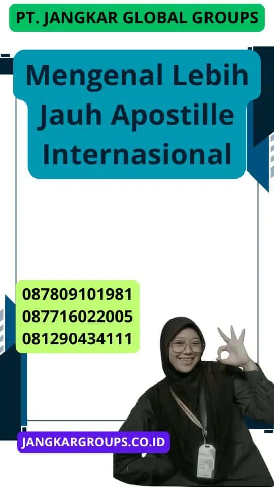 Mengenal Lebih Jauh Apostille Internasional