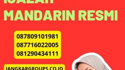 Mengenal Tersumpah Ijazah Mandarin Resmi