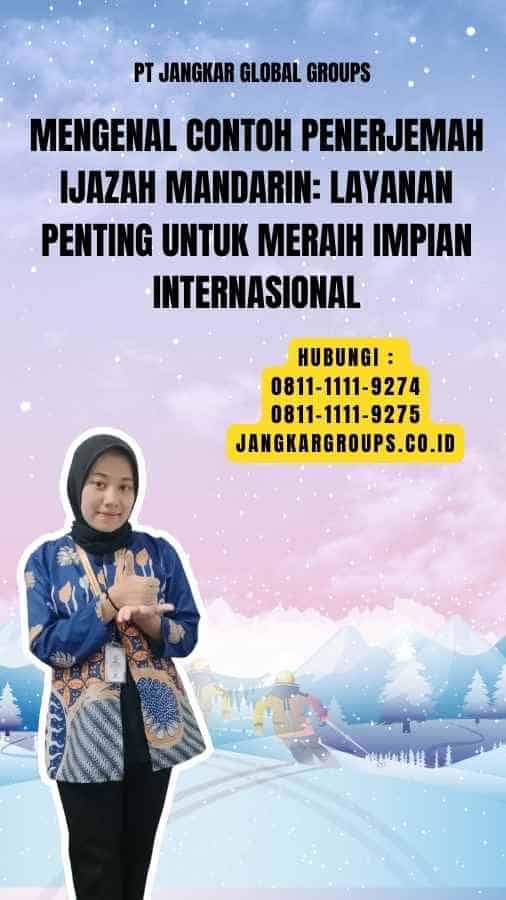 Mengenal contoh penerjemah ijazah mandarin Layanan Penting untuk Meraih Impian Internasional