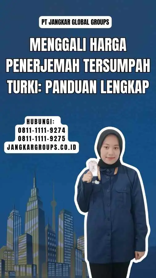 Menggali Harga Penerjemah Tersumpah Turki Panduan Lengkap