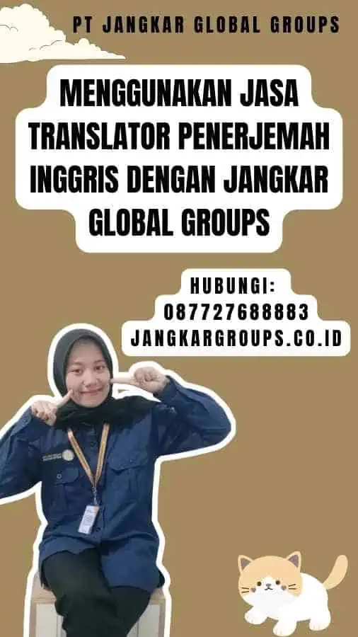 Menggunakan Jasa Translator Penerjemah Inggris dengan Jangkar Global Groups