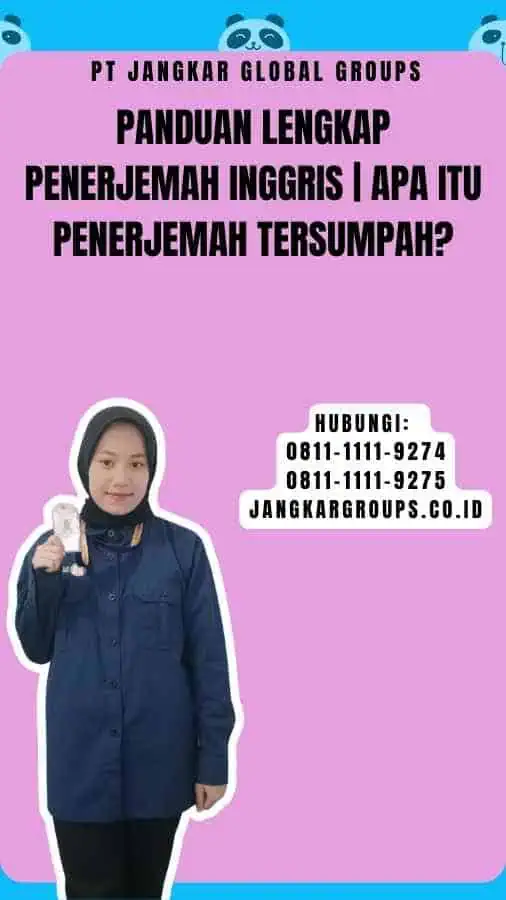 Panduan Lengkap Penerjemah Inggris Apa itu Penerjemah Tersumpah