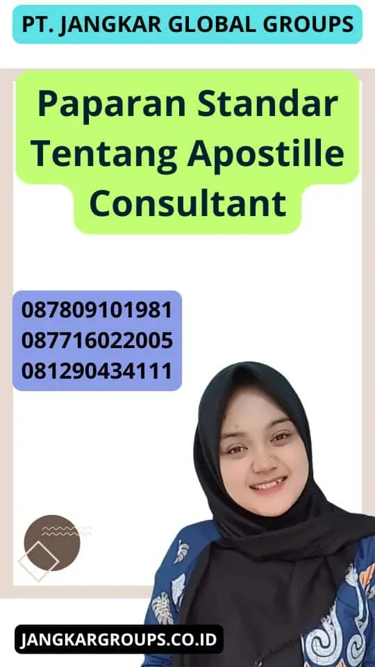 Paparan Standar Tentang Apostille Consultant