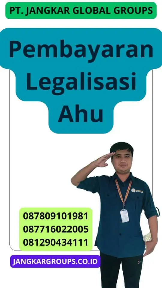 Pembayaran Legalisasi Ahu