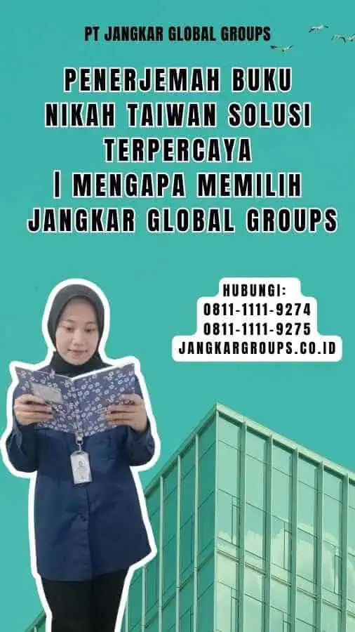 Penerjemah Buku Nikah Taiwan Solusi Terpercaya Mengapa Memilih Jangkar Global Groups