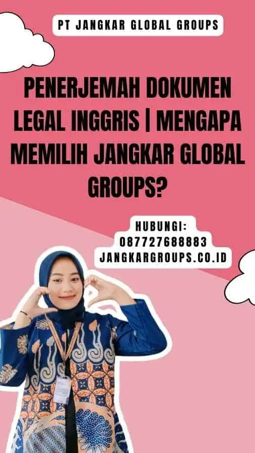 Penerjemah Dokumen Legal Inggris Mengapa Memilih Jangkar Global Groups