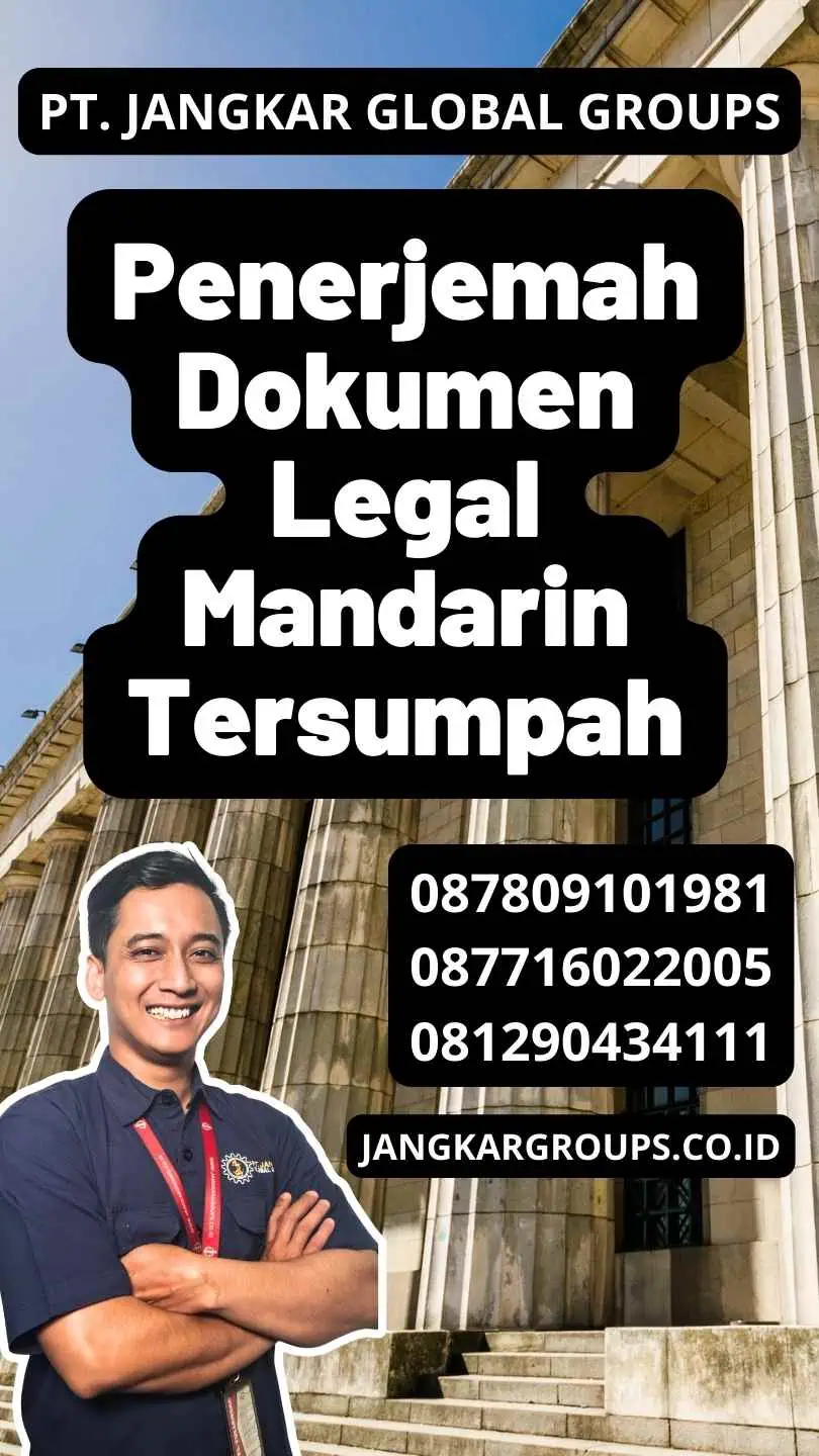 Penerjemah Dokumen Legal Mandarin Tersumpah