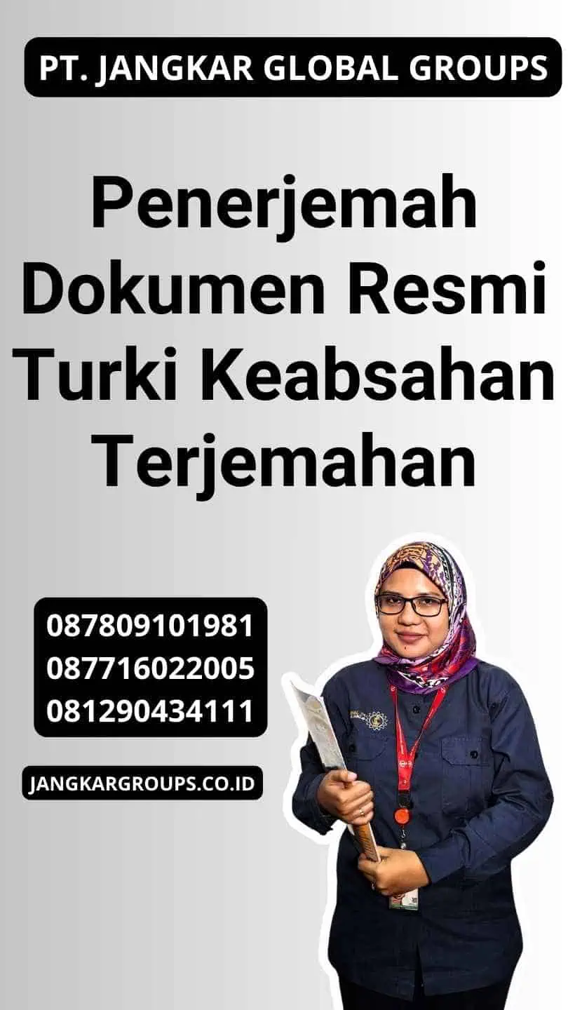 Penerjemah Dokumen Resmi Turki Keabsahan Terjemahan