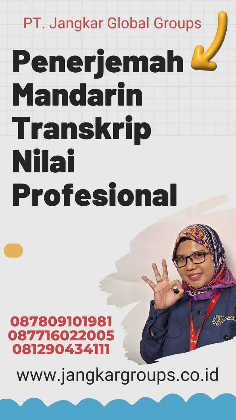 Penerjemah Mandarin Transkrip Nilai Profesional