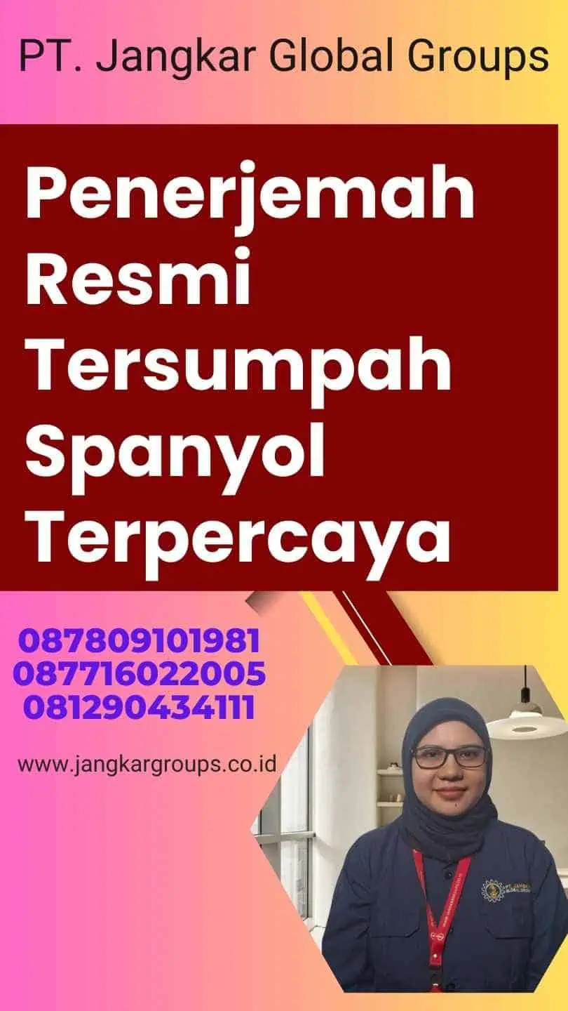 Penerjemah Resmi Tersumpah Spanyol Terpercaya