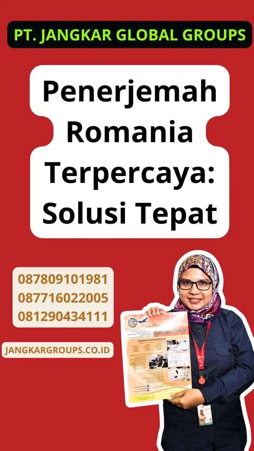 Penerjemah Romania Terpercaya: Solusi Tepat